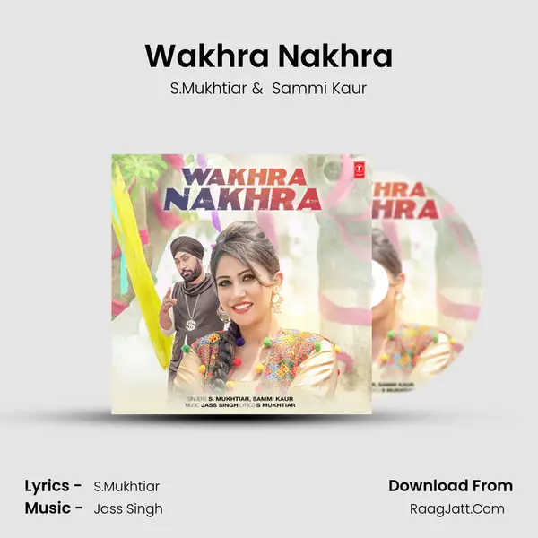 Wakhra Nakhra mp3 song