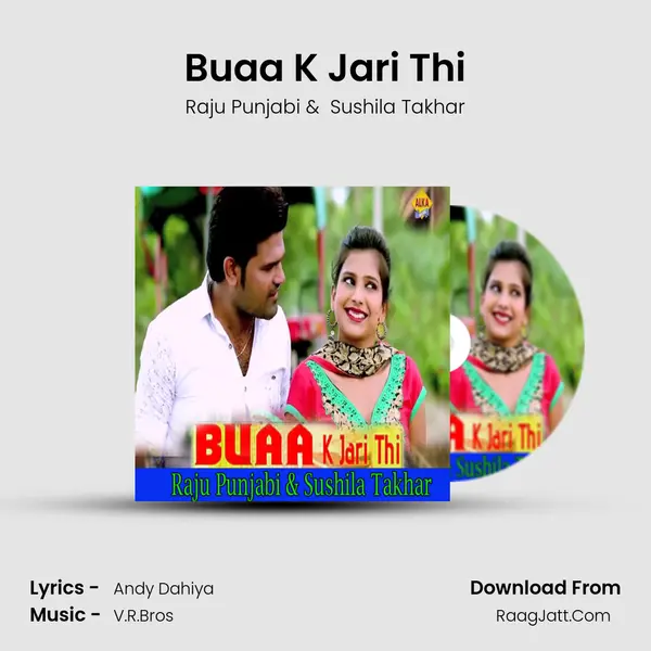 Buaa K Jari Thi - Raju Punjabi