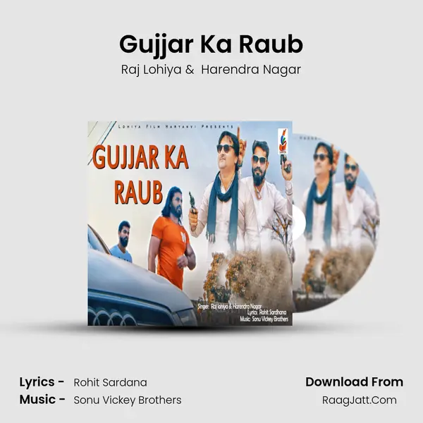 Gujjar Ka Raub MP3 Song by Raj Lohiya Cover