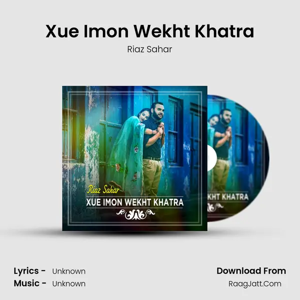 Xue Imon Wekht Khatra MP3 Song by Riaz Sahar Cover