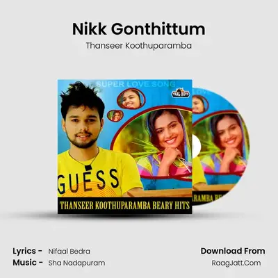 Nikk Gonthittum MP3 Song by Thanseer Koothuparamba Cover