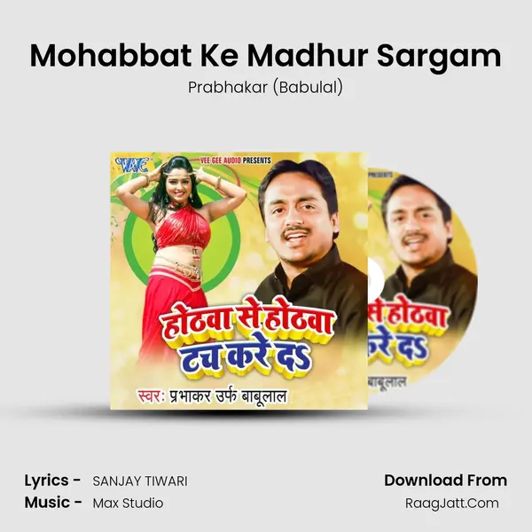 Mohabbat Ke Madhur Sargam MP3 Song by Prabhakar (Babulal) Cover