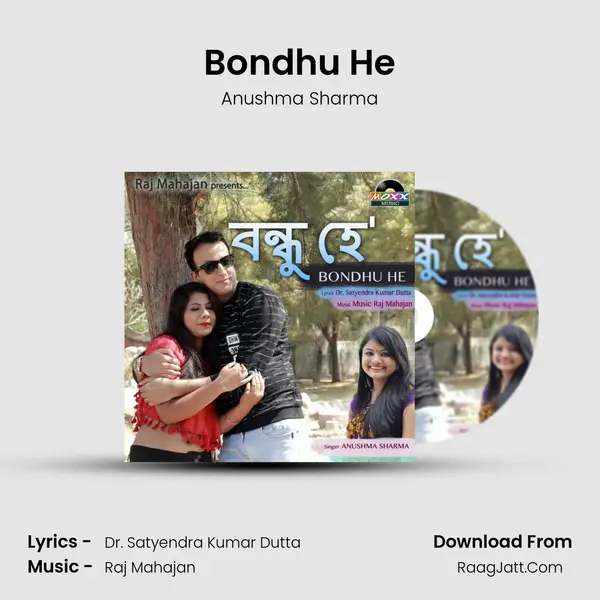 Bondhu He MP3 Song by Anushma Sharma Cover