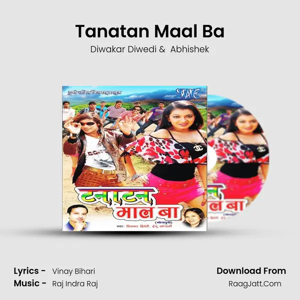 Tanatan Maal Ba MP3 Song by Diwakar Diwedi Cover