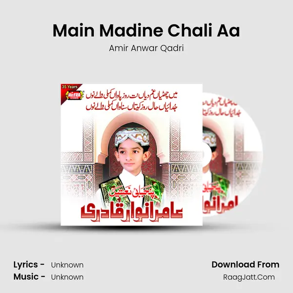 Main Madine Chali Aa MP3 Song by Amir Anwar Qadri Cover
