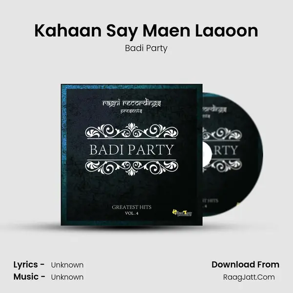 Kahaan Say Maen Laaoon MP3 Song by Badi Party Cover
