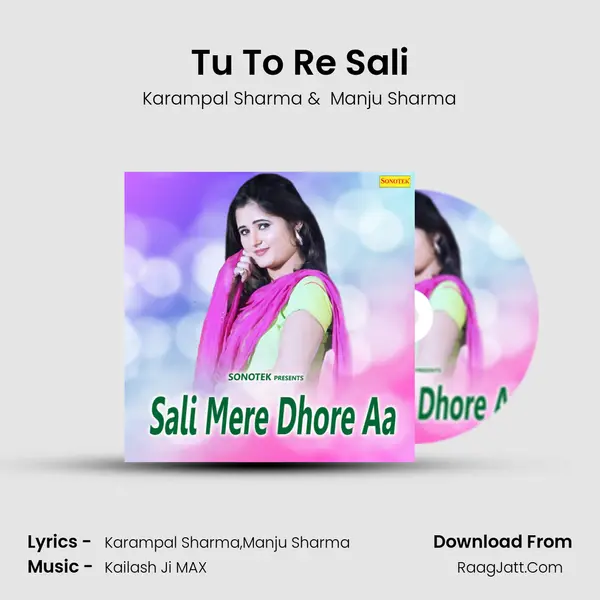 Tu To Re Sali MP3 Song by Karampal Sharma Cover