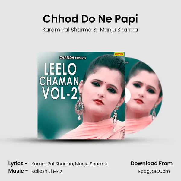 Chhod Do Ne Papi MP3 Song by Karam Pal Sharma Cover