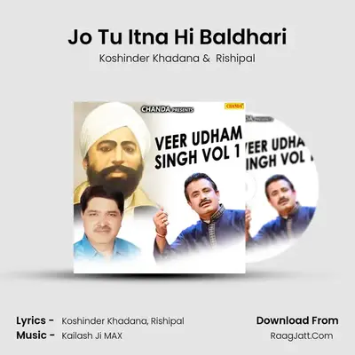 Jo Tu Itna Hi Baldhari MP3 Song by Koshinder Khadana Cover