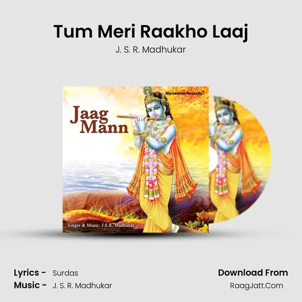 Tum Meri Raakho Laaj MP3 Song by J. S. R. Madhukar Cover