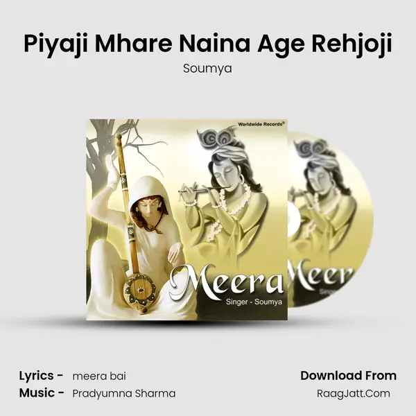 Piyaji Mhare Naina Age Rehjoji MP3 Song by Soumya Cover
