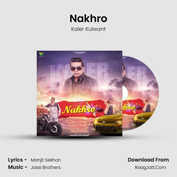 Nakhro - Kaler Kulwant