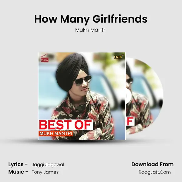 How Many Girlfriends MP3 Song by Mukh Mantri Cover