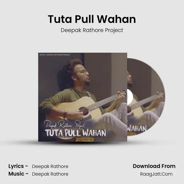 Tuta Pull Wahan mp3 song