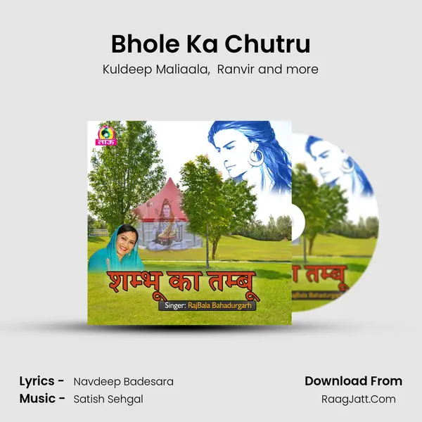 Bhole Ka Chutru MP3 Song by Kuldeep Maliaala Cover