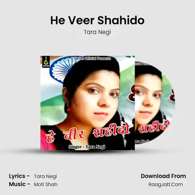 He Veer Shahido - Tara Negi