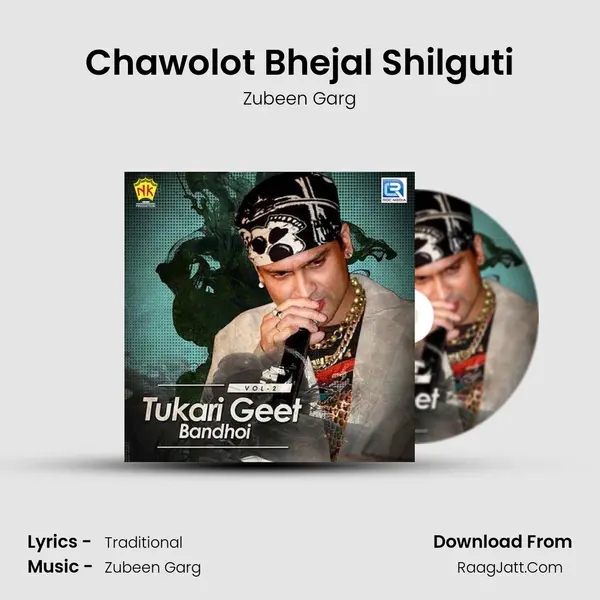 Chawolot Bhejal Shilguti MP3 Song by Zubeen Garg Cover