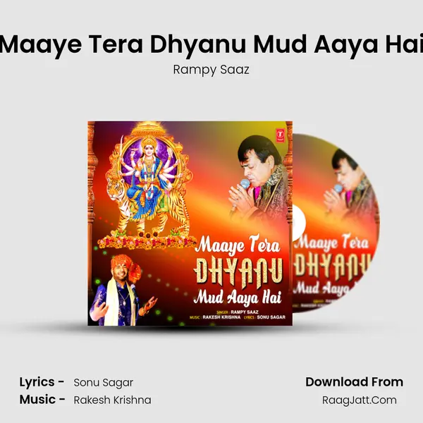 Maaye Tera Dhyanu Mud Aaya Hai mp3 song