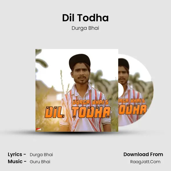 Dil Todha mp3 song