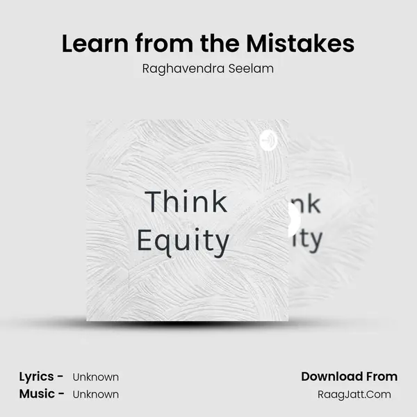 Learn from the Mistakes MP3 Song by Raghavendra Seelam Cover