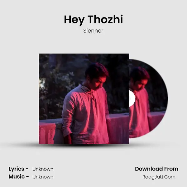 Hey Thozhi MP3 Song by Siennor Cover