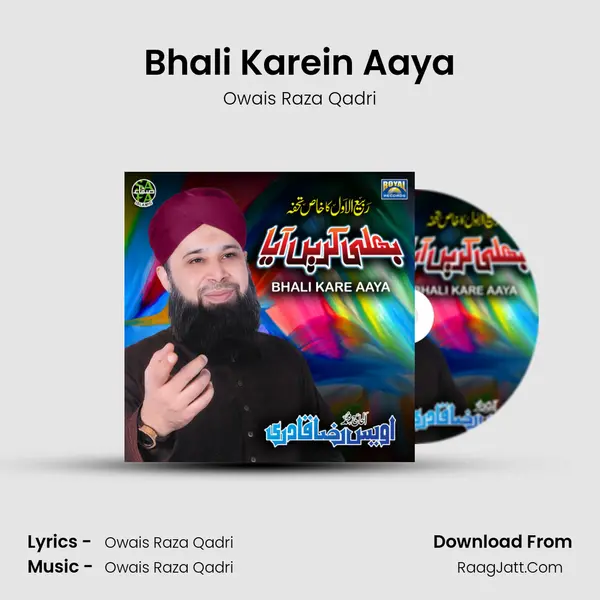 Bhali Karein Aaya MP3 Song by Owais Raza Qadri Cover