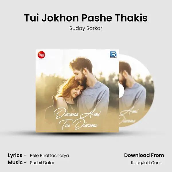 Tui Jokhon Pashe Thakis MP3 Song by Suday Sarkar Cover