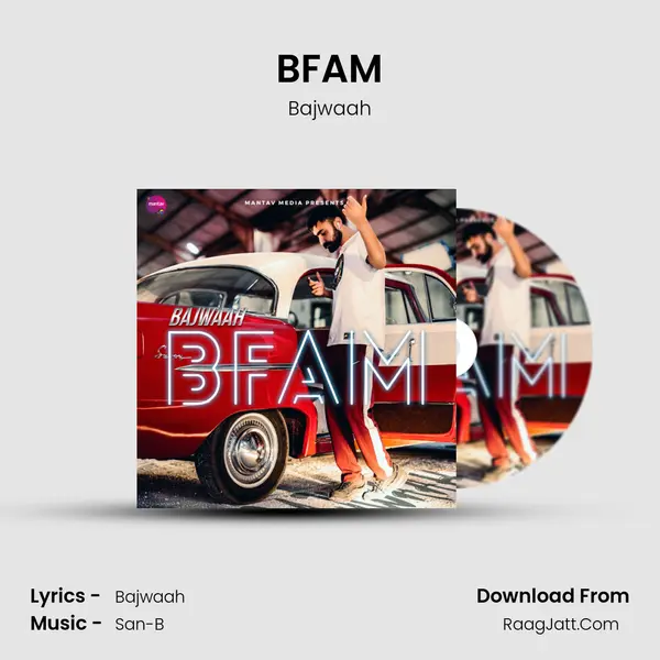 BFAM MP3 Song by Bajwaah Cover
