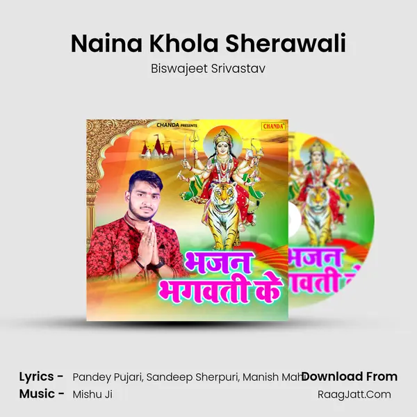 Naina Khola Sherawali mp3 song