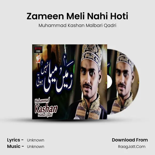 Zameen Meli Nahi Hoti mp3 song