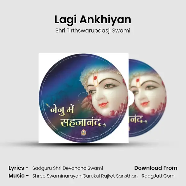 Lagi Ankhiyan MP3 Song by Shri Tirthswarupdasji Swami Cover