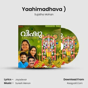Yaahimadhava (From - Ashtapathi (Jayadevakrithis)) Cover
