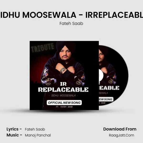 SIDHU MOOSEWALA - IRREPLACEABLE mp3 song