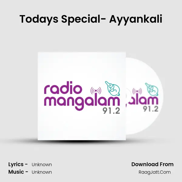 Today's Special- Ayyankali MP3 Song by  Cover