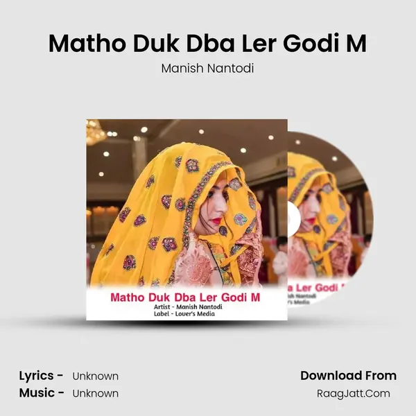 Matho Duk Dba Ler Godi M mp3 song