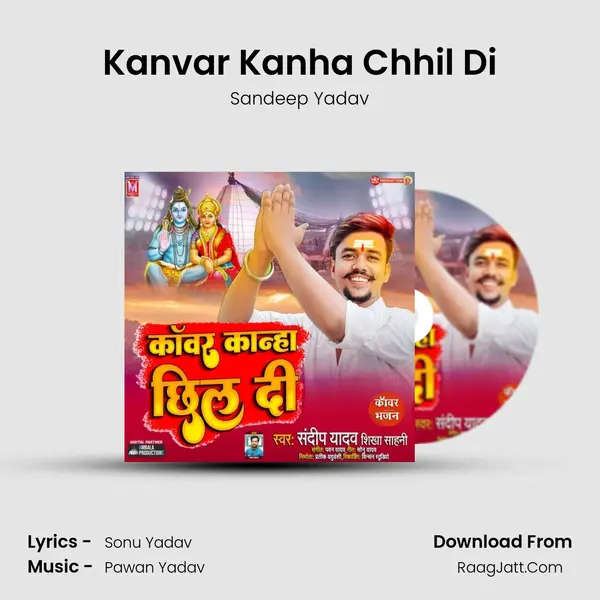 Kanvar Kanha Chhil Di mp3 song