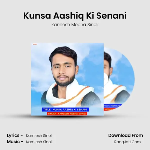 Kunsa Aashiq Ki Senani mp3 song