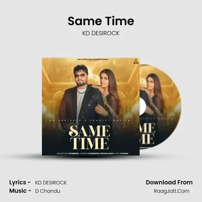 Same Time - KD DESIROCK