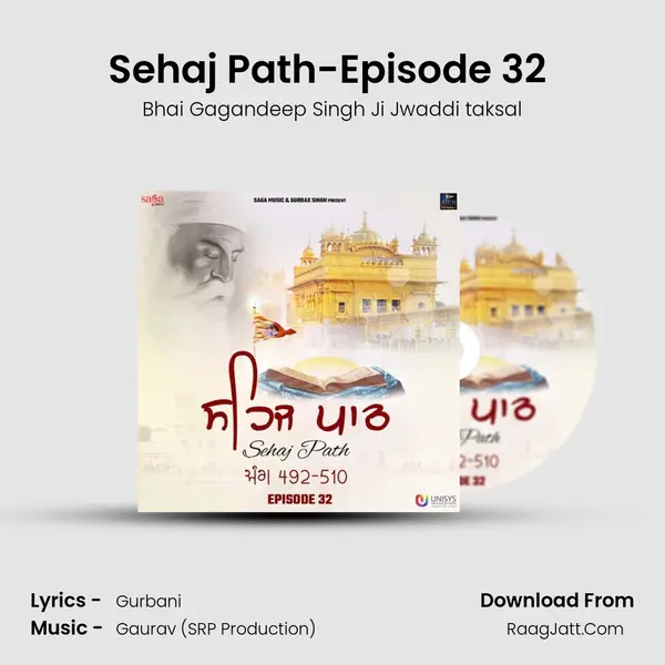 Sehaj Path-Episode 32 (Ang 492 to 510) - Bhai Gagandeep Singh Ji Jwaddi taksal