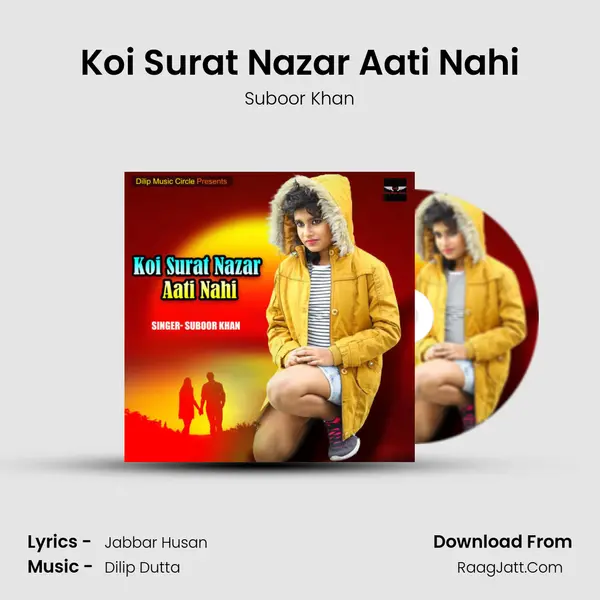 Koi Surat Nazar Aati Nahi MP3 Song by Suboor Khan Cover