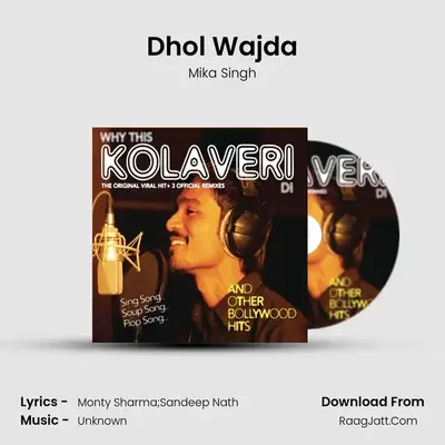 Dhol Wajda MP3 Song by Mika Singh Cover