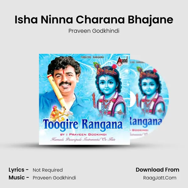 Isha Ninna Charana Bhajane MP3 Song by Praveen Godkhindi Cover