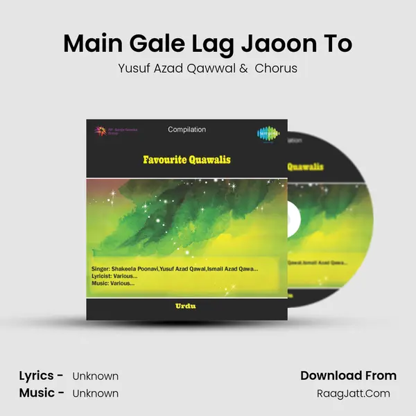 Main Gale Lag Jaoon To MP3 Song by Yusuf Azad Qawwal Cover