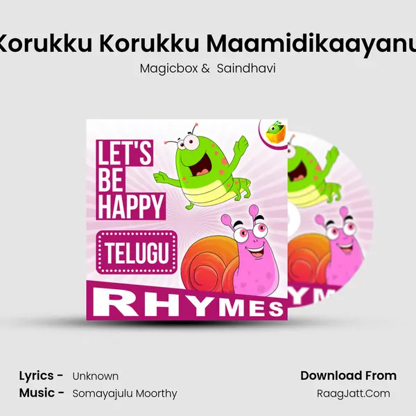 Korukku Korukku Maamidikaayanu MP3 Song by Magicbox Cover