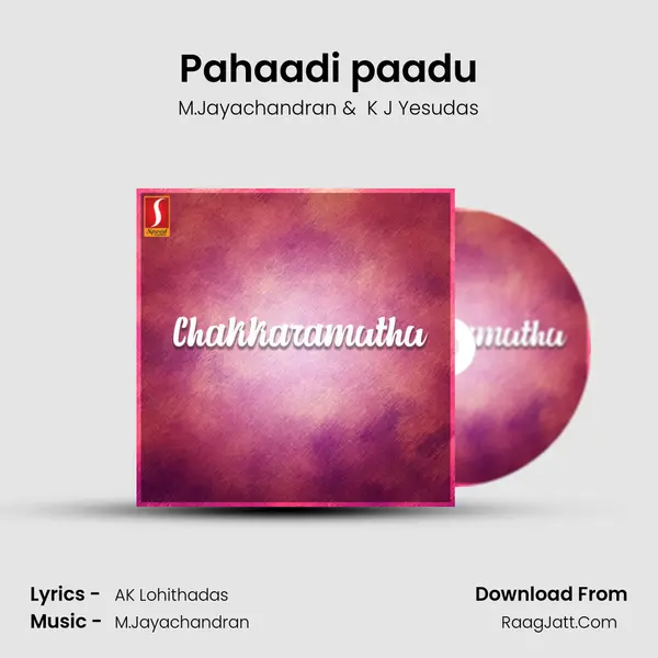 Pahaadi paadu MP3 Song by M.Jayachandran Cover