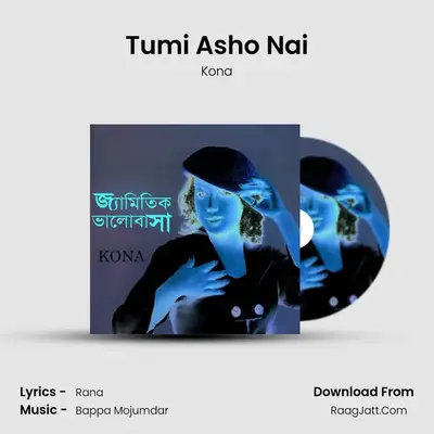 Tumi Asho Nai MP3 Song by Kona Cover