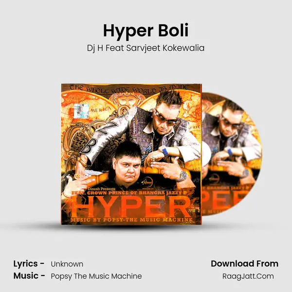 Hyper Boli MP3 Song by Dj H Feat Sarvjeet Kokewalia Cover