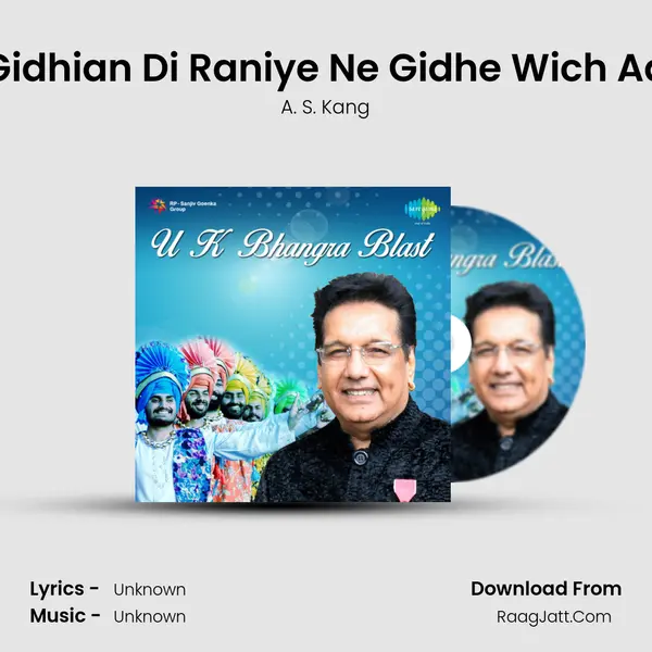 Gidhian Di Raniye Ne Gidhe Wich Aa MP3 Song by A. S. Kang Cover