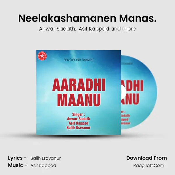 Neelakashamanen Manas. MP3 Song by Anwar Sadath Cover