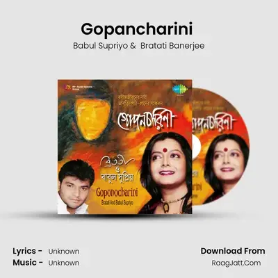 Bratati And Babul Supriyo - Gopono Charini - Babul Supriyo